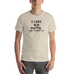 I Like Big Putts (2) | Short-Sleeve Unisex T-Shirt